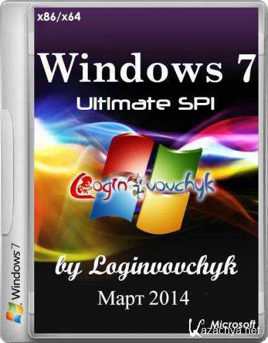Windows 7 Ultimate SP1 x86/x64 by Loginvovchyk ( 2014)