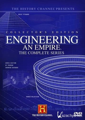    / Engineering An Empire [01-14  14] (2005-2007/DVDRip/HDTVRip)