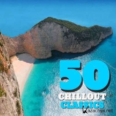 50 Chillout Classics Vol 1 Best of Smooth Lounge Chillout Ambient and Lounge Classics to Relax (2014)