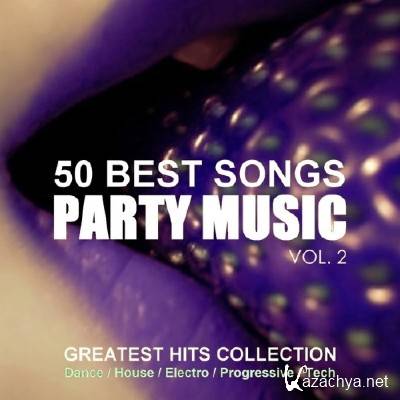 50 Best Songs Party Music Vol.2 (2014)