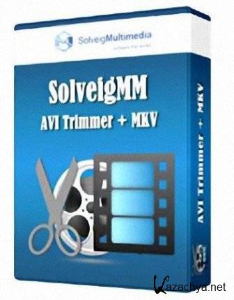 SolveigMM AVI Trimmer + MKV 2.1.1307.29 Portable by Valx