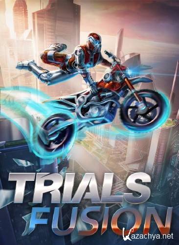 Trials Fusion (2014/PC/RUS) RePack  Fenixx