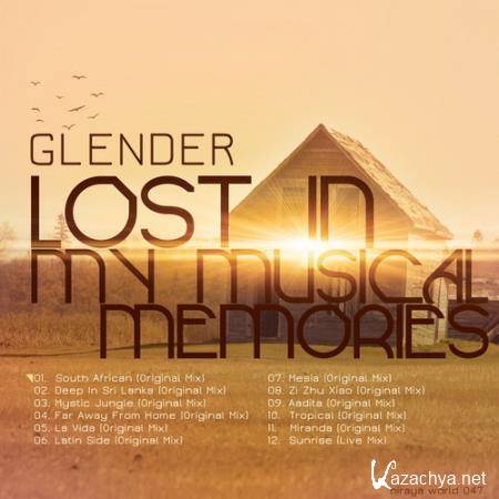Glender - Lost In My Musical Memories (2014)