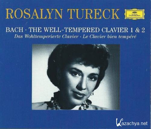 Johann Sebastian Bach - Das Wohltemperierte Klavier - Rosalyn Tureck (1999)