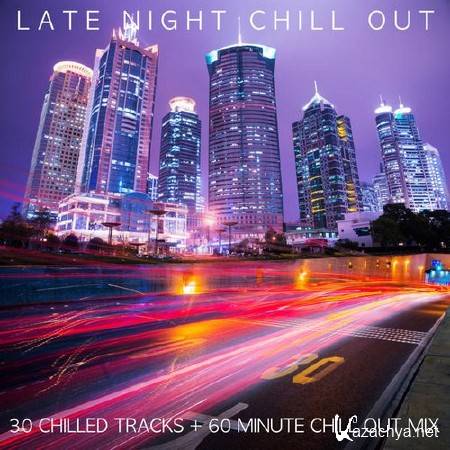 Late Night Chill Out (2014)