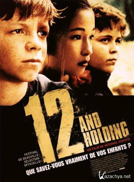  / Twelve and Holding (2005) DVDRip