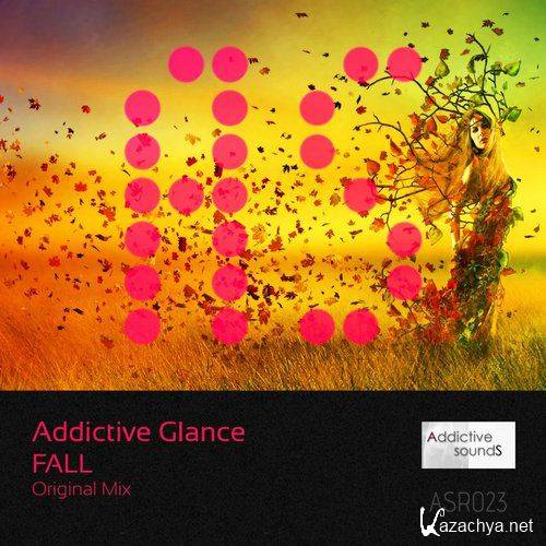 Addictive Glance - Fall