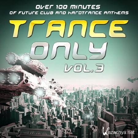 Trance Only Vol.3 (2014)