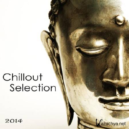 Chillout Selection: Lounge and Chill Out India Style (2014)