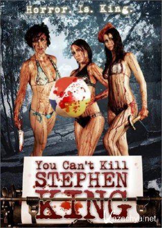       / You Can't Kill Stephen King (2012/BDRip)