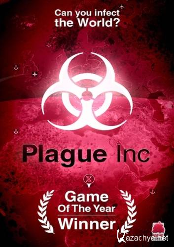 Plague Inc: Evolved [v.0.7.3] [Steam Early Access] (2014/PC/Rus)