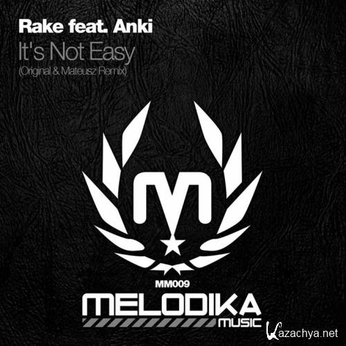 Rake feat. Anki - Its Not Easy