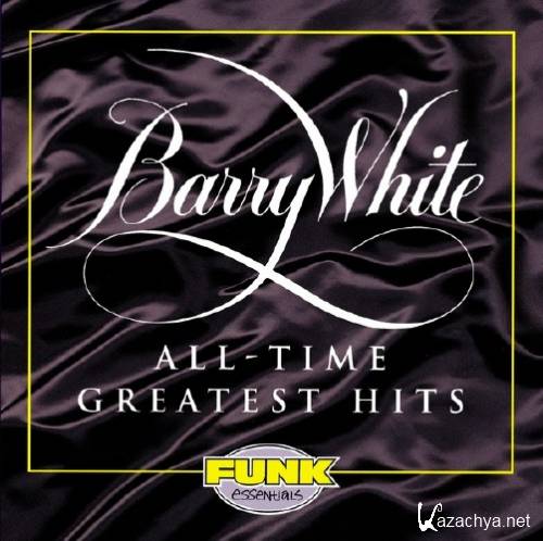Barry White - All Time Greatest Hits (1994) FLAC