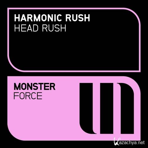 Harmonic Rush - Head Rush