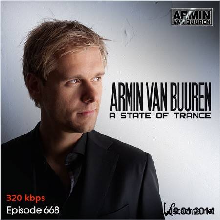 Armin van Buuren. A State of Trance 668 (2014)