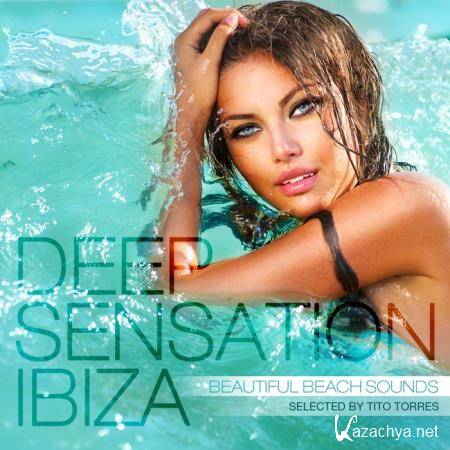 VA -Deep Sensation Ibiza (Beautiful Beach Sounds Selected By Tito Torres) (2014)
