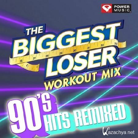 The Biggest Loser Workout Mix. 90's Hits Remixed (2014)