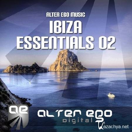 Alter Ego Music Ibiza Essentials 02 (2014)