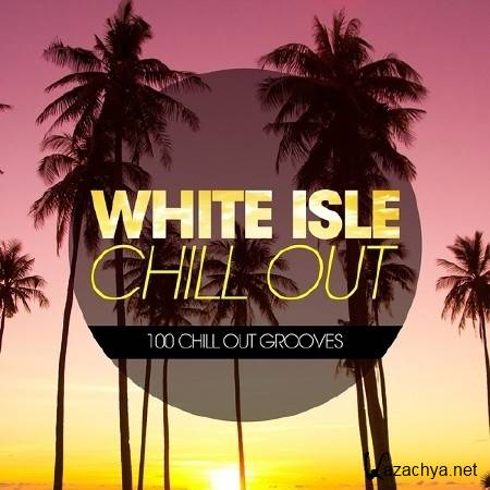 White Isle Chill Out (2014)