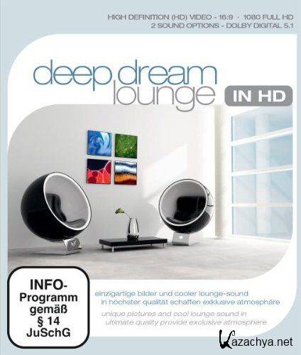Deep Dream Lounge (2010)