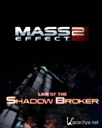 Mass Effect 2 - Lair of the Shadow Broker DLC (2014/Rus/Eng) PC