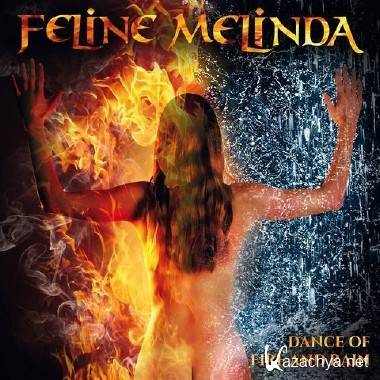 Feline Melinda - Dance Of Fire And Rain (2014) MP3 