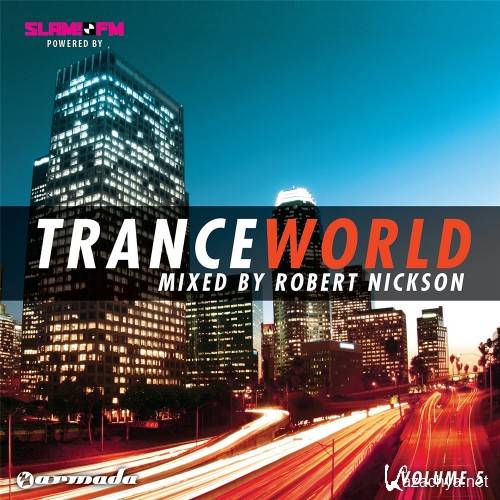  Trance World Volume 5 (Mixed By Robert Nickson) (2008) FLAC