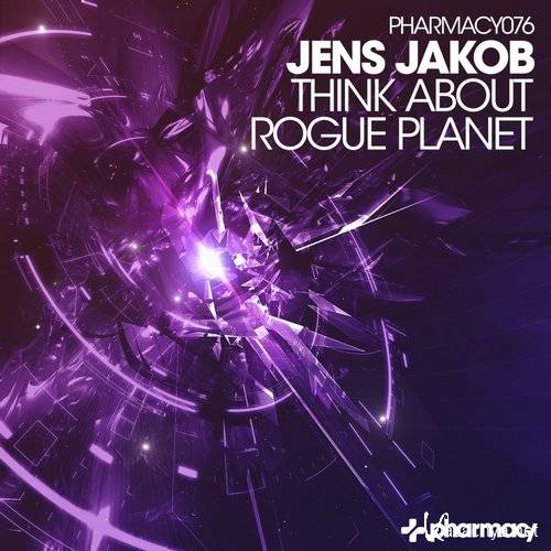 Jens Jakob - Think About / Rogue Planet