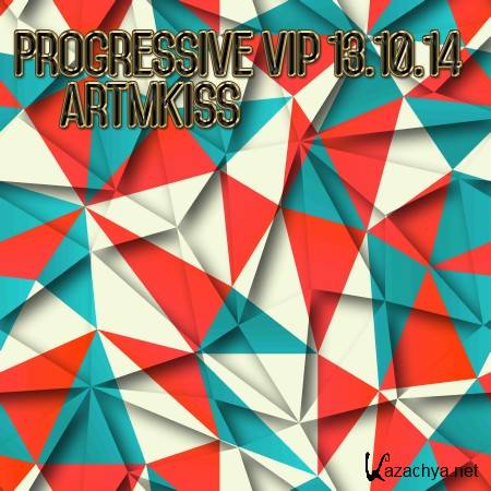 Progressive Vip (13.10.14)
