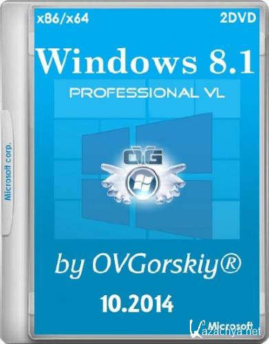 Windows 8.1 Professional VL with Update by OVGorskiy 10.2014 2DVD (x86/x64/RUS/2014)
