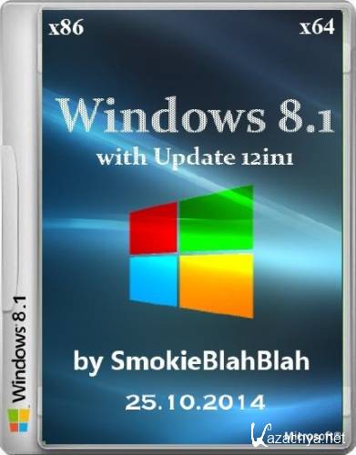 Windows 8.1 with Update 12in1 by SmokieBlahBlah 25.10.2014 (x86/x64/2014/RUS)