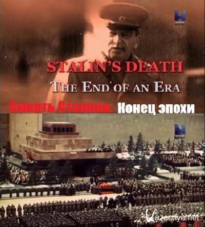  .   / Stalins Death. The End of an Era (2014) IPTVRip