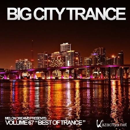 Big City Trance Volume 67 (2014)