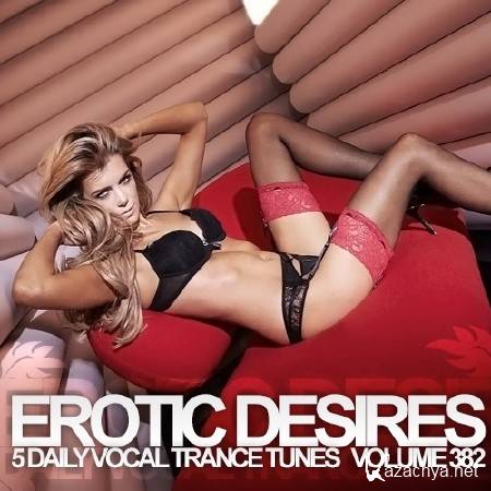 Erotic Desires Volume 382 (2014)