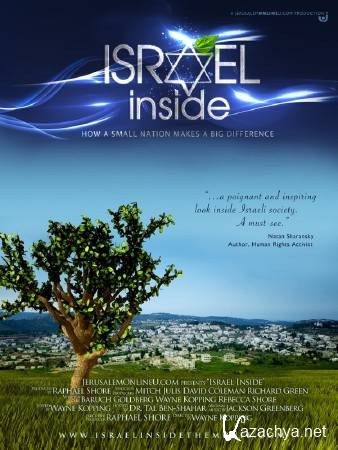  .  ,    / Israel Inside. How a Small Nation Makes a Big Difference (2013) HDRip
