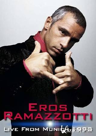Eros Ramazzotti - Live From Munich.1998 (2012) HDTVRip
