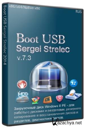 Boot USB Sergei Strelec 2014 v.7.3 (x86/Native x86/RUS)