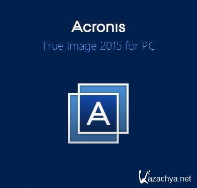 Acronis True Image 2015 18.0 Build 6525 RePack by KpoJIuK [Ru]