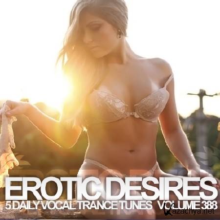 Erotic Desires Volume 388 (2014)