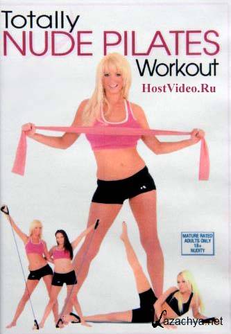     / Totally Nude Pilates (2008) DVDRip