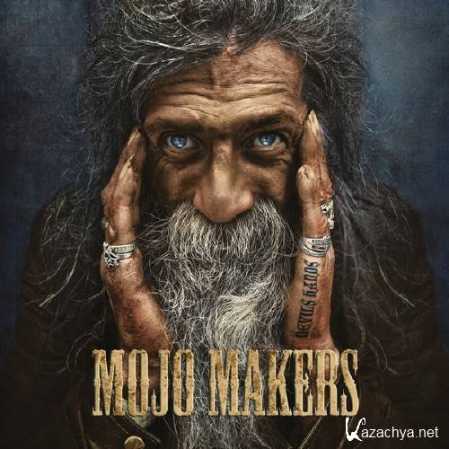 Mojo Makers - Devils Hands (2014)