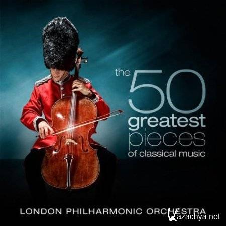  London Philharmonic Orchestra & David Parry - The 50 Greatest Pieces of Classical Music (2015)