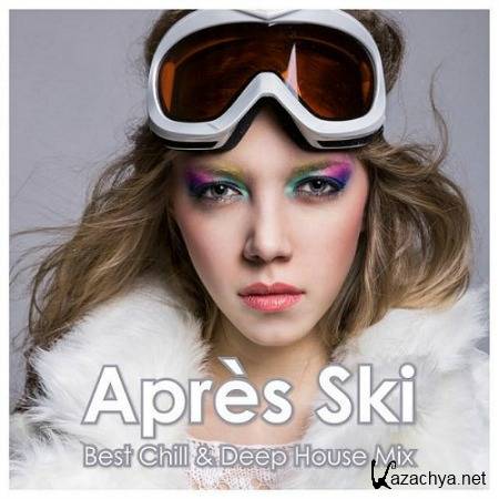 Apres Ski Best Chill and Deep House Mix (2015)