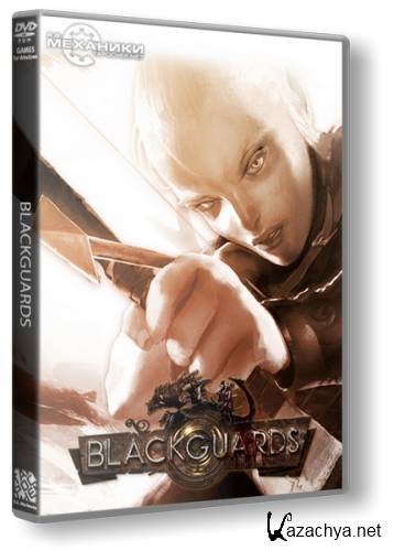 Blackguards (RUS|ENG) [RePack]  R.G. 