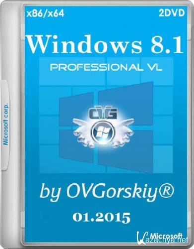 Windows 8.1 Professional VL with Update 3 by OVGorskiy 01.2015 (x86/x64/RUS)