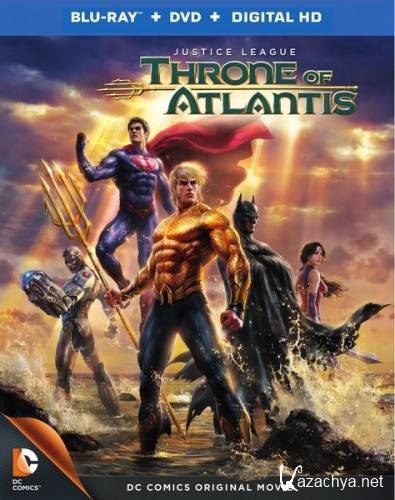  :   / Justice League: Throne of Atlantis (2015/HDRip)