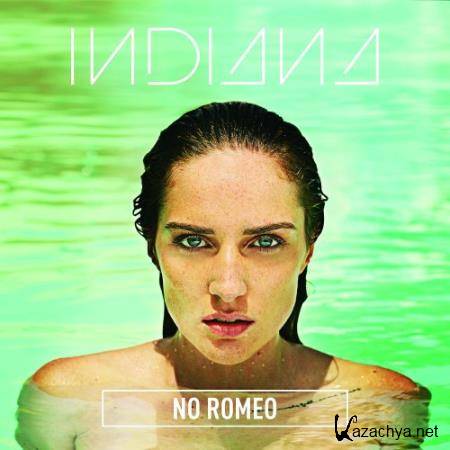 Indiana -No Romeo (2015)