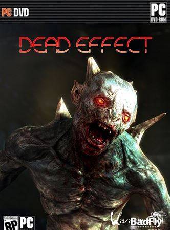Dead Effect (2014/Rus) Repack by xGhost