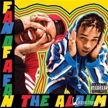 Chris Brown & Tyga - Fan of a Fan: The Album (Deluxe Edition) (2015)