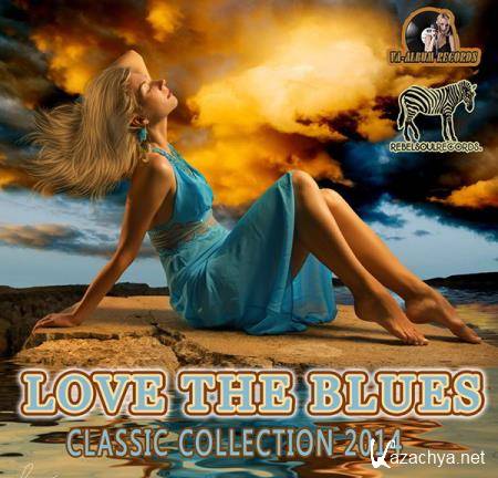 Love The Blues: Classic Collection (2015)